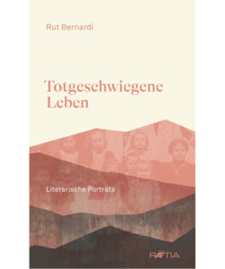 Cover Totgeschwiegene Leben Bernardi Raetia